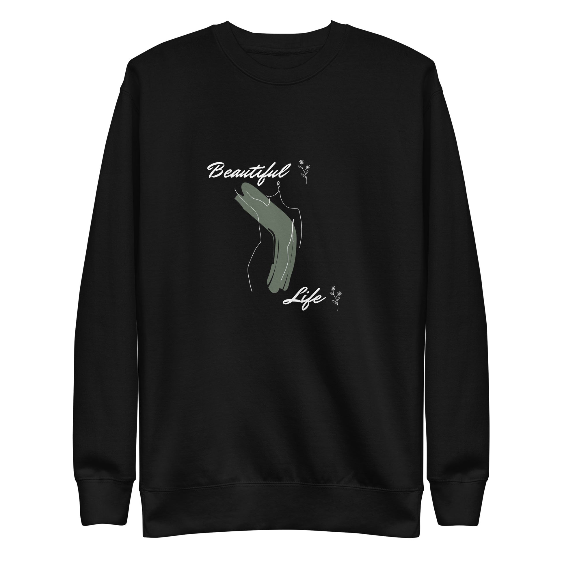 Bellevie Sweatshirt - Left Placement image 1 in Black, size S, showing front view for the Beautiful Life design.